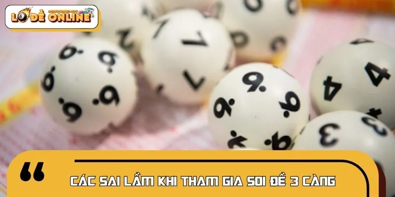 Rủi ro phát sinh từ các lỗi sai khi theo đề 3 càng miền Bắc