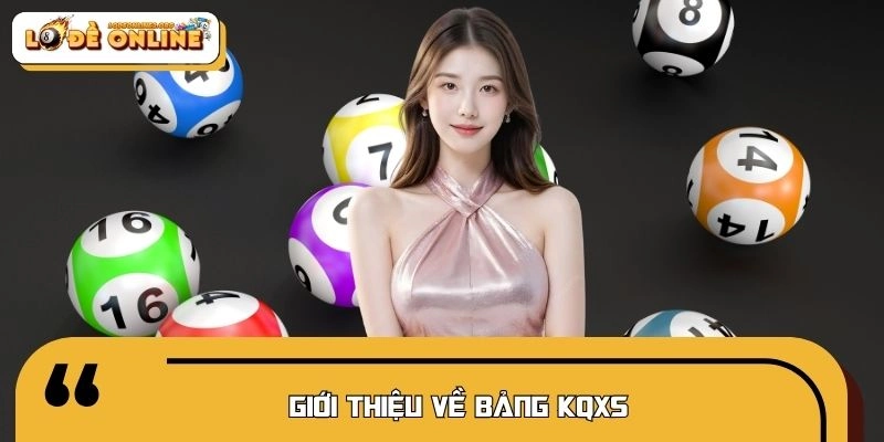 Tìm hiểu về bảng KQXS